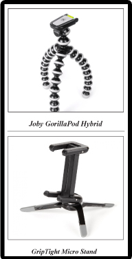Joby GorillaPod Hybrid (Top) and GripTight Micro Stand (Bottom)