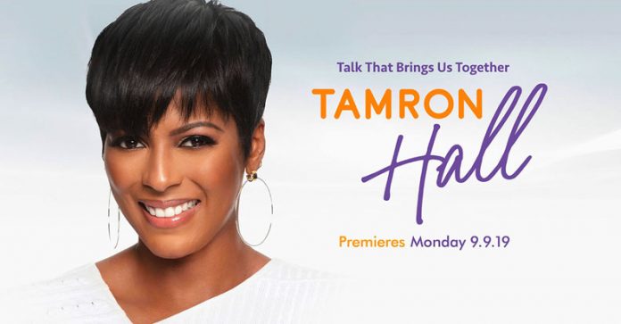 The Tamron Hall Show debuted on Monday. Check local listings for channel and time information.