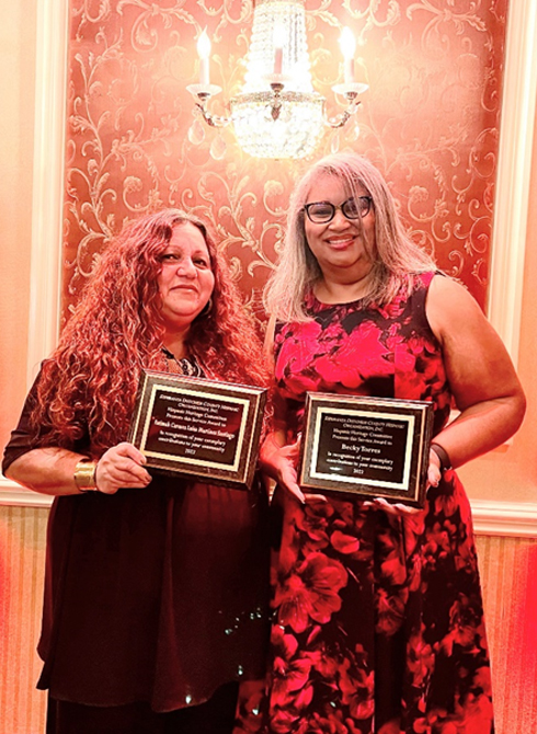 Fatimah Carmen Luisa Martinez Santiago and Becky Torres were recognized for their dedication, commitment, and contributions to the political and social climate in their communities.