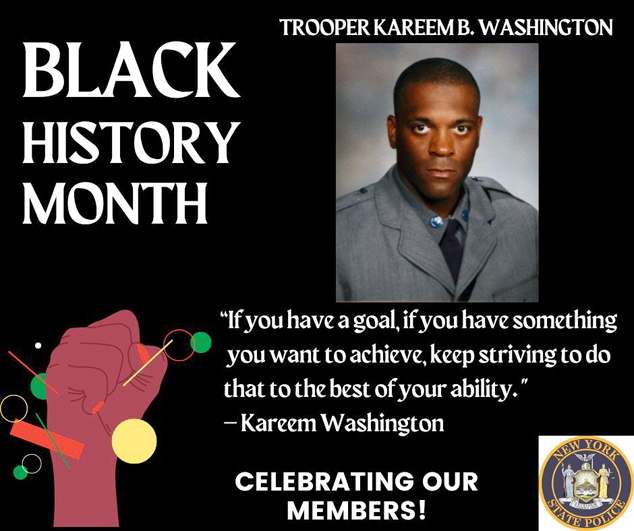 New York State Troopers paid tribute in February to Black women and men in recognition of Black History Month.