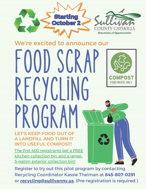 Sullivan County is launching a Food Scrap Recycling Pilot Program on October 2, 2023.