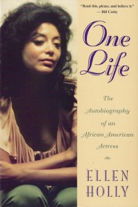 Ellen Holly-One Life Book Cover.